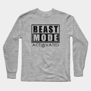 Beast Mode Activated Gym Fitness Motivation Long Sleeve T-Shirt